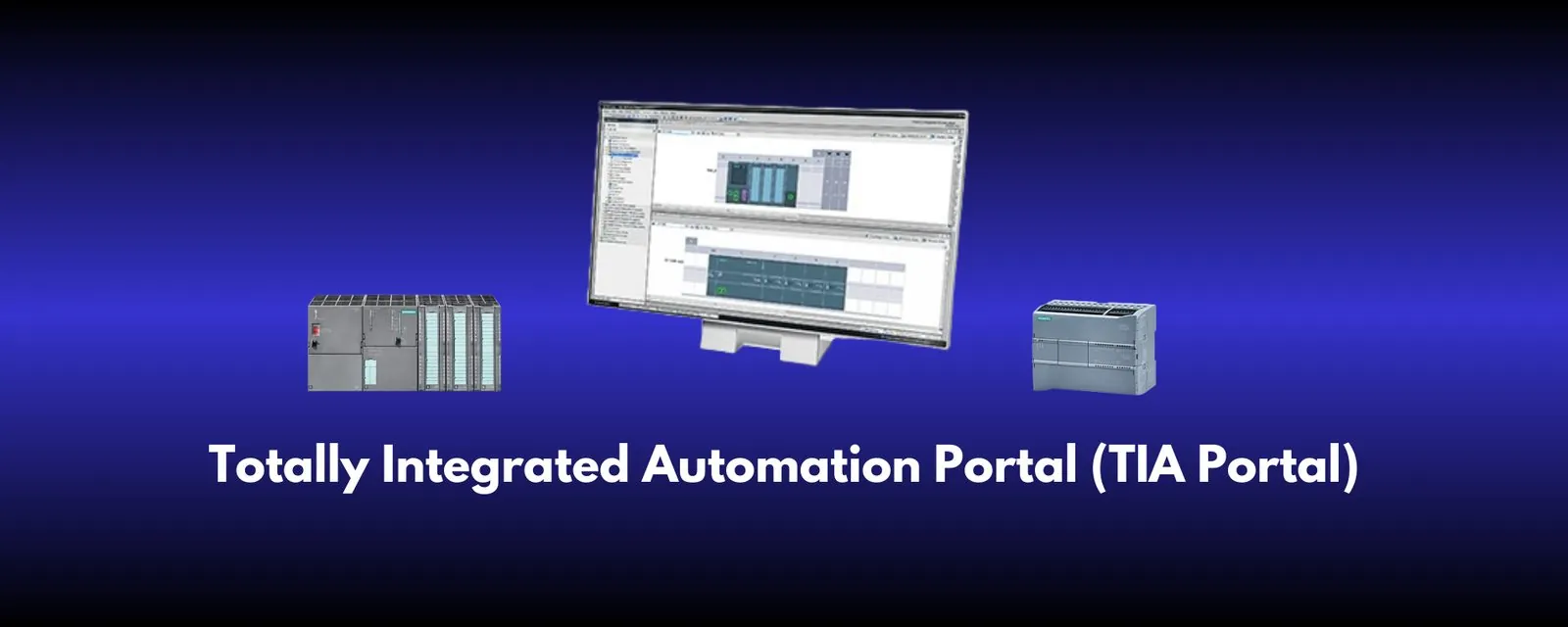 Totally Integrated Automation Portal (TIA Portal)